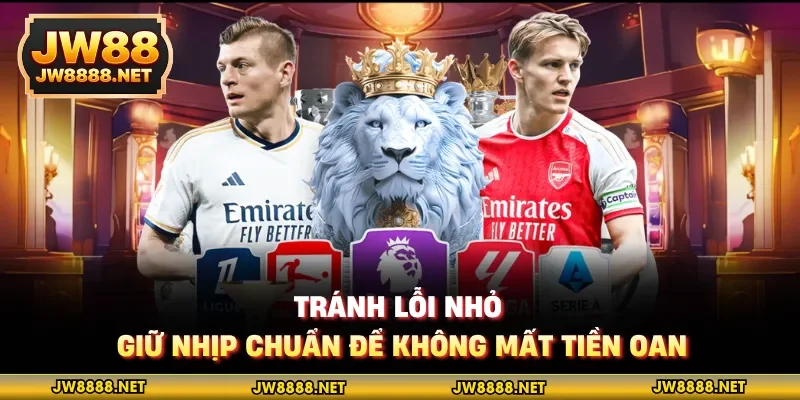 Tránh lỗi nhỏ, giữ nhịp chuẩn để không mất tiền oan